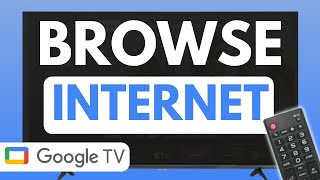 Google TV: How to Browse the Internet