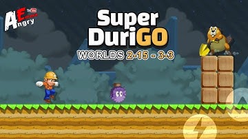 Super DuriGo - Worlds 2-15 - 3-3 + BOSS / Gameplay Walkthrough (Android, iOS)