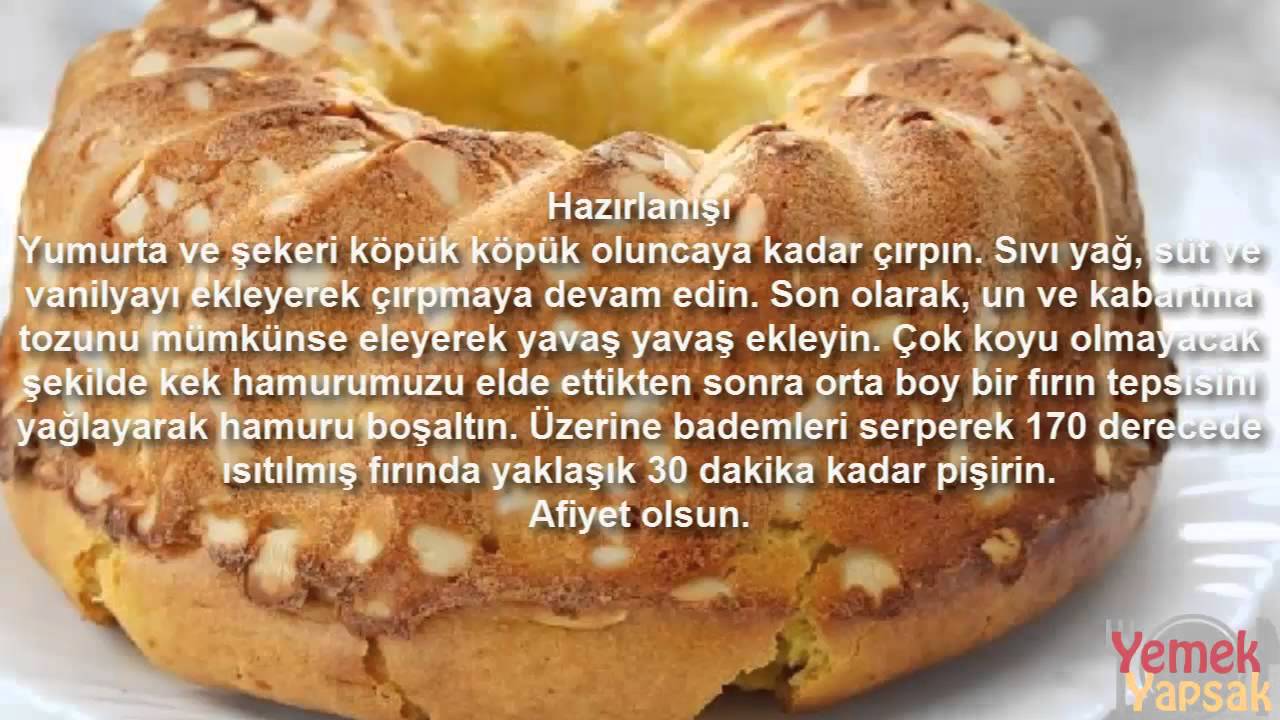 Bademli Kek Tarifi Bademli Kek Tarifi