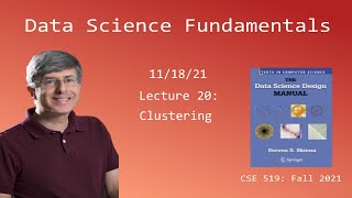 CSE 519 --- Lecture 20: Clustering (Fall 2021)