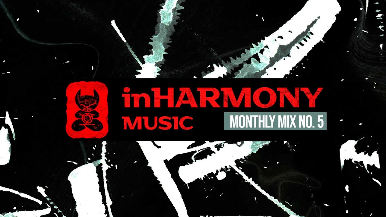 inHarmony Music - Monthly Mix 05