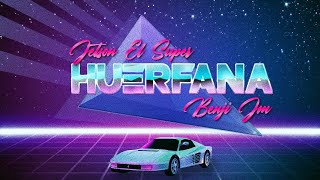 Jetson El Super - Huérfana (Feat Benji JM) (Lyric Video)