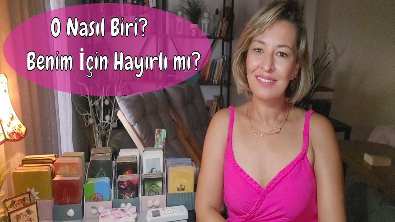 Hayatıma Yeni Giren Veya Girecek Olan Kişi Nasıl Biri? 👀 Benim İçin Hayırlı mı? ✨ Deste Seç