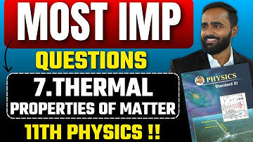 Most Important Questions of Thermal Properties of Matter|11th Physics |Pradeep Giri Sir