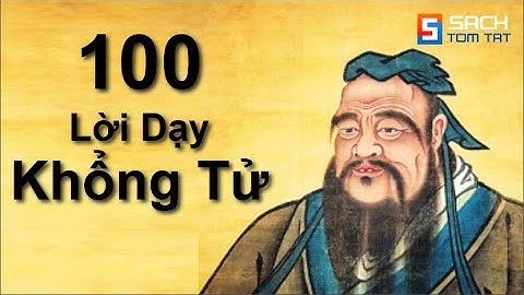 100 Lời dạy của Khổng Tử - Càng Ngẫm càng Thấm [Bản Mới]!