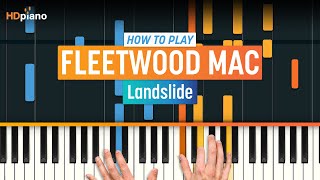 Video thumbnail of "How to Play "Landslide" by Fleetwood Mac | HDpiano (Part 1) Piano Tutorial"