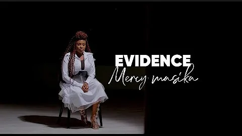 Mercy Masika - Evidence