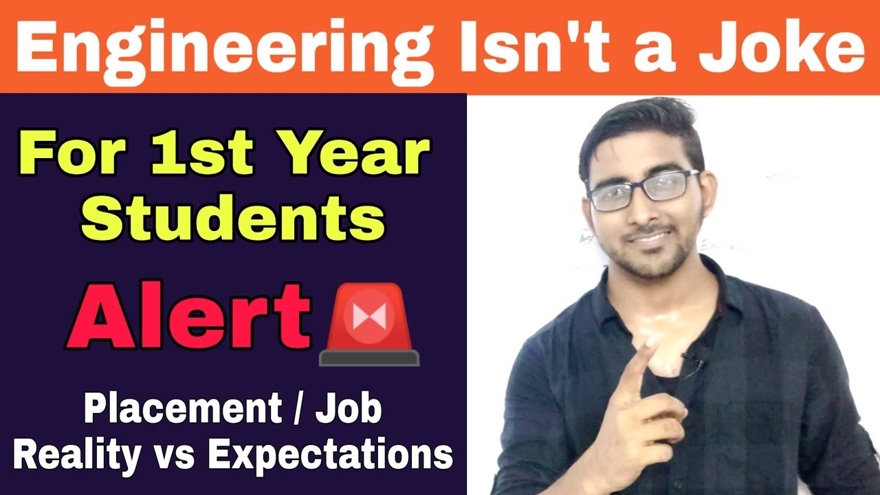 Engineering is not a Joke | Alert | Job expectations vs Reality | Tips for 1st year Students