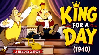 King for a Day (1940) | Fleischer Studios' Funniest Royal Comedy