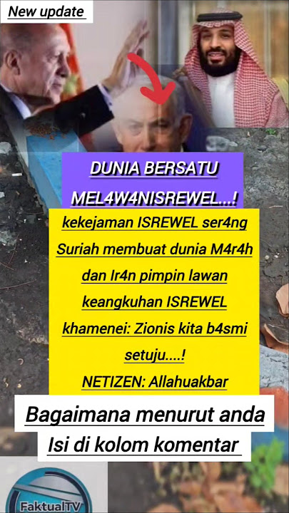 Dunia bersatu m3l4w4n isrewel....! @FaktualTv #faktamenarik #katabijak #quotes #entertainment