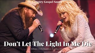 Chris Stapleton & Dolly Parton - Don’t Let The Night In Me Die ( New Country Gospel Song 2026 )