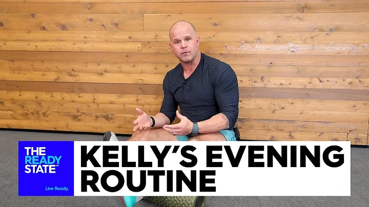 Kellys Evening Routine
