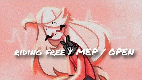 RIDING FREE |ANIMASH/NON-DISNEY| [MEP OPEN]