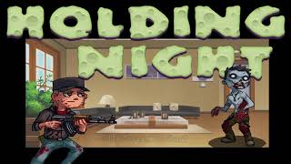Holding Night - Trailer - Game By LechuGaming screenshot 1
