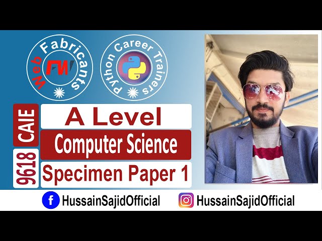 A Level Computer Science 9618 Q#2 Specimen Paper 1 2021 Solution |CAIE | Hussain Sajid