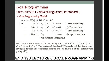 END 396 Lecture 6 Goal Programming Part II