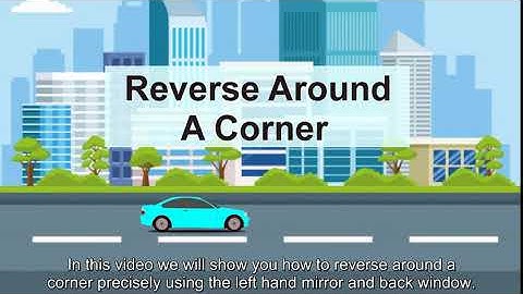 How to Reverse Around a Corner Easily