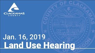 Board of County Commissioners' Land Use Hearing Jan. 16, 2019