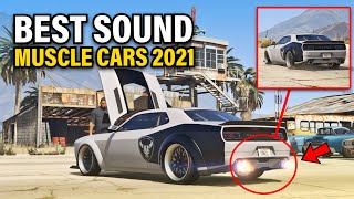 GTA 5 Online: Best Sounding Muscle cars in GTA Online | BEST SOUNDING CARS IN GTA 5 ONLINE 2021