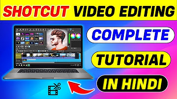Shotcut Video Editor Tutorial in Hindi 🔥 Shotcut Video Editor Tutorial - Shocut Tutorial Hindi