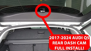How To Install Rear Dash Cam/Camera. 2019-2024 Audi Q5. Rear Camera Only.
