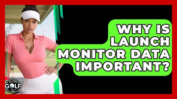 Why Is Launch Monitor Data Important? - All About Golf Pros