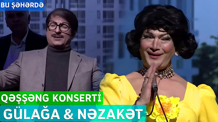 Bu Şəhərdə - Nəzakət Məmmədova & Gülağa Məmmədov (QəşşƏng Konserti, Baş Sponsor:Avant Park) 2022