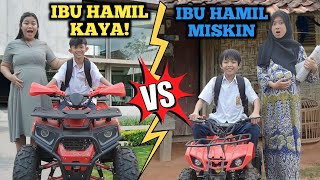 DRAMA IBU HAMIL KAYA VS IBU HAMIL MISKIN DI KEHIDUPAN NYATA