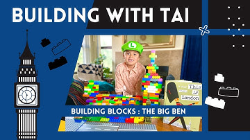 Tai builds a Big Ben Clock Tower : Lego Duplo : London
