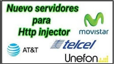 HTTP Injector Servidores para Telcel AT&T  2018