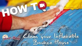 Clean your Inflatable Bounce House: HOW TO | Magic Jump, Inc.