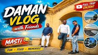 Daman Trip Gone Crazy 😂 | Full Masti with Friends