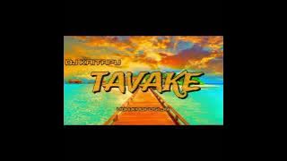 TAVAKE DJ KAITAPU FT. VUA KAUFUSI JR
