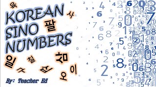 LESSON 8: How to count SINO KOREAN NUMBERS in fastest way with Teacher Ed