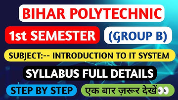 Bihar Polytechnic 1st Semester Group B Subject Introduction To IT System | IT System Syllabus | IT