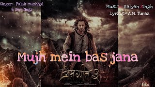 Mujh Mein Bas Jana | Prem Geet 3 song | Palak Muchhal | Dev Negi