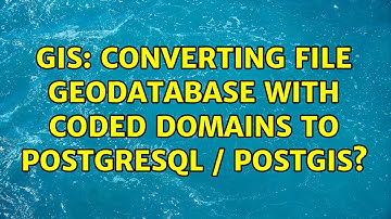GIS: Converting file geodatabase with coded domains to PostgreSQL / PostGIS?