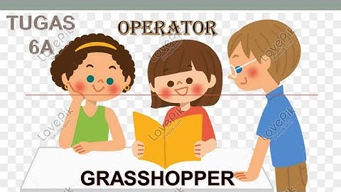 TUGAS 6A BELAJAR CODING JAVA SCRIPT DENGAN GRASSHOPPER ( OPERATOR)