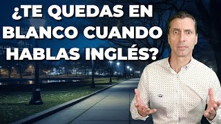 Como no bloquearse en inglés según la neurociencia