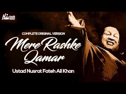 MERE RASHKE QAMAR (Original Complete Version) - USTAD NUSRAT FATEH ALI KHAN - OFFICIAL VIDEO