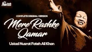 MERE RASHKE QAMAR (Original Complete Version) - USTAD NUSRAT FATEH ALI KHAN -  VIDEO