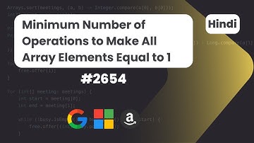 Minimum Number of Operations to Make All Array Elements Equal to 1 | Leetcode 2674 | DSA | HIndi Exp