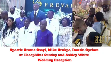 Apostle Arome Osayi, Mike Orokpo, Dunsin Oyekan at Theophilus Sunday  Ashlee White Wedding Reception