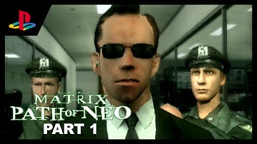 The Matrix: Path of Neo | PS2 • Walkthrough [PART 1]