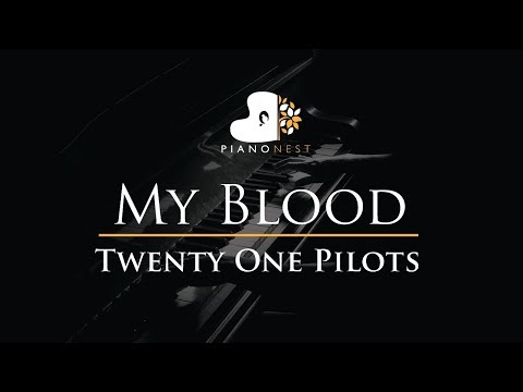 Twenty One Pilots - My Blood - Piano Karaoke / Sing Along Cover with Lyrics