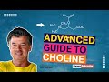 Advanced Guide to Choline in Nootropic Stacks