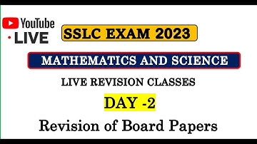 SSLC EXAM 2023 - Maths & Science Revision Classes Day - 2 #sslcexam2023 #kseeb