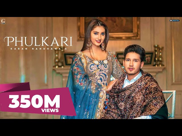 Phulkari : Karan Randhawa (Official Video) Simar Kaur | Rav Dhillon | GK Digital | Geet MP3 class=