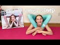 How to do a CHEST STAND!