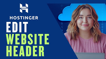 How to Edit Header in Hostinger | Easy Guide 2025